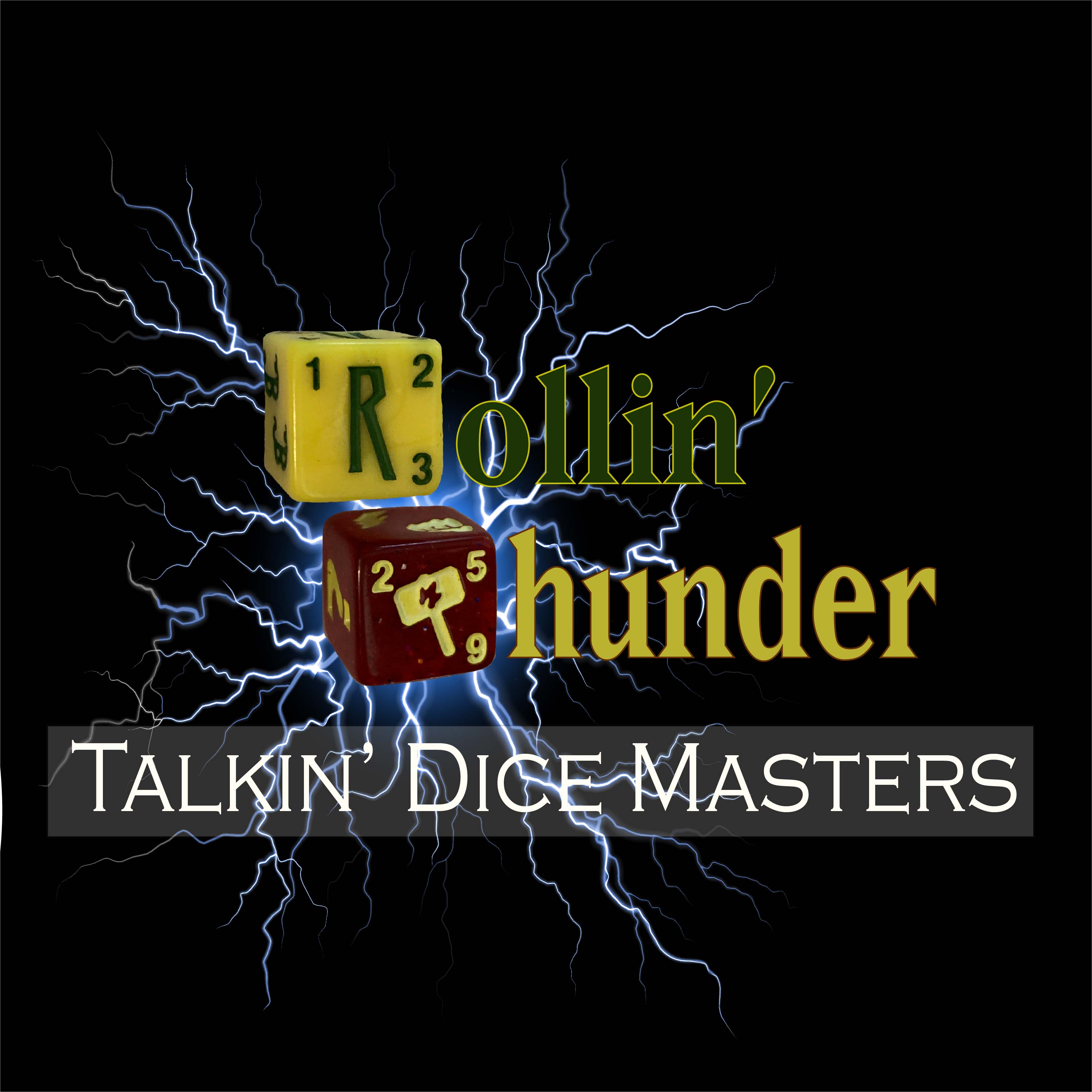 Rollin' Thunder - Talkin' Dice Masters